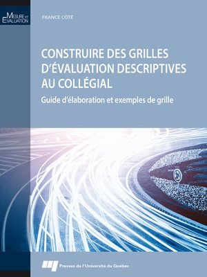 cover image of Construire des grilles d'évaluation descriptives au collégial
